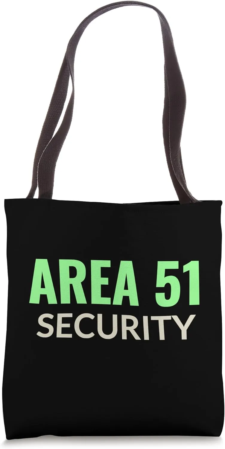 Area 51 Security - Funny Roswell UFO invasion - Sci-fi nerd Tote Bag