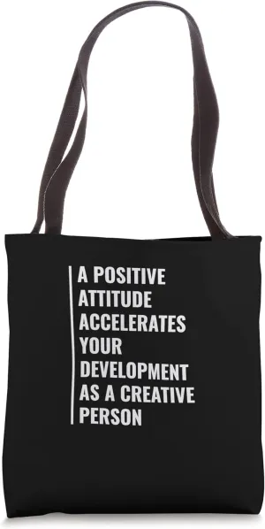 Attitude Accelerates Your Development. Attitude Design Tote Bag