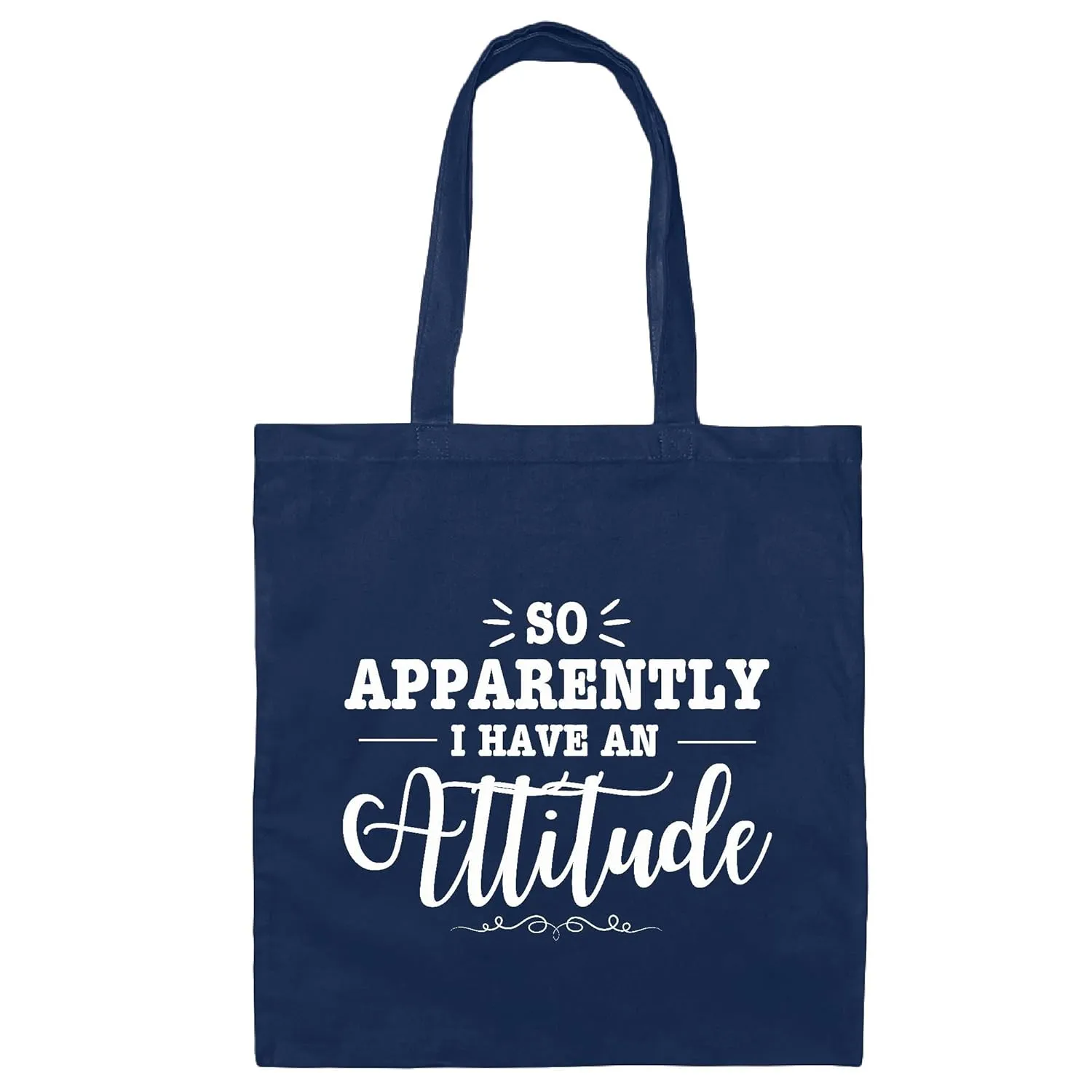 Attitude Funny Quote Sarcastic Fun Words Inspirational Quote Annoying People Navy Black Multicolor Canvas Tote Bag