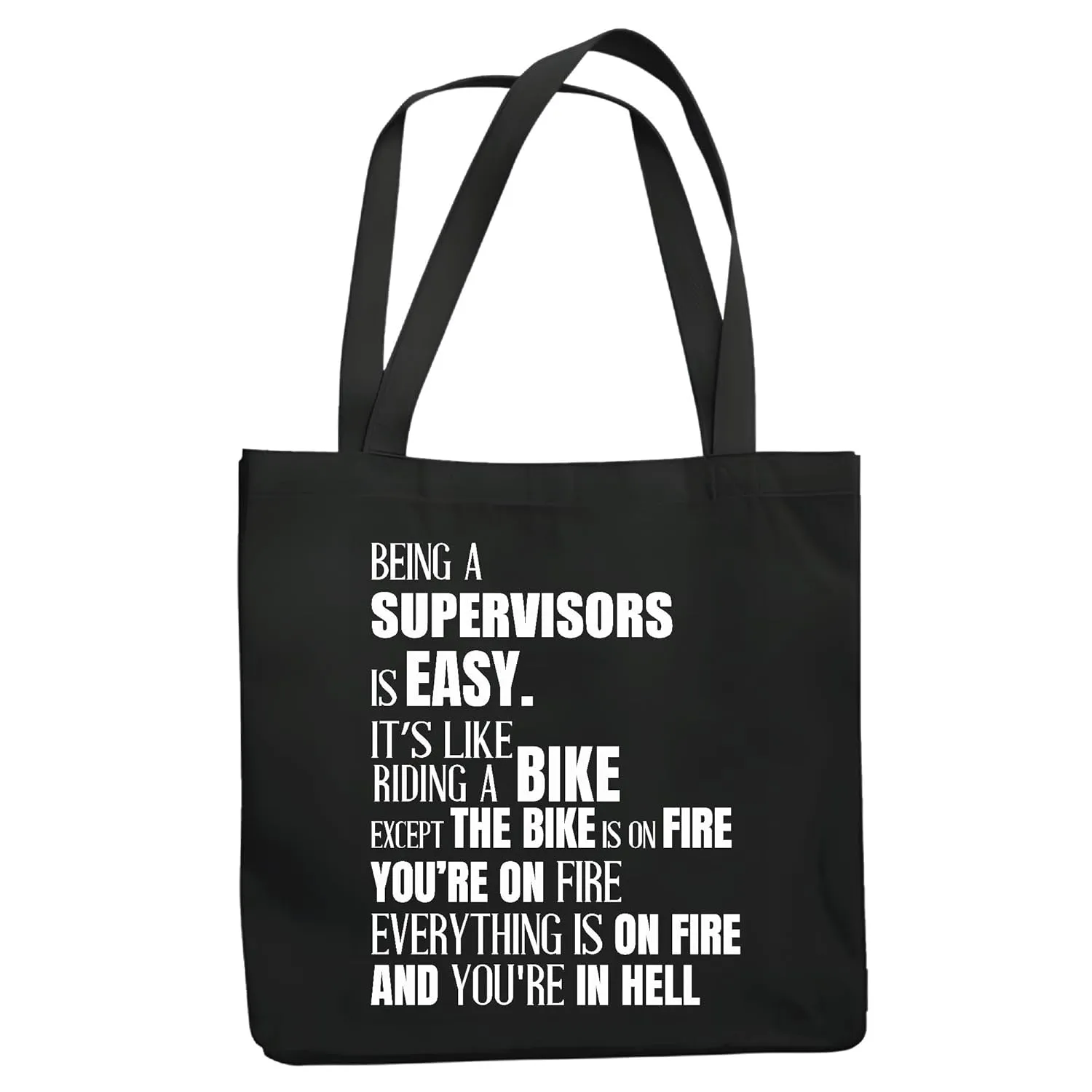 Being a Supervisors is easy its like riding a bike on fire to hell Navy Black Multicolor Canvas Tote Bag