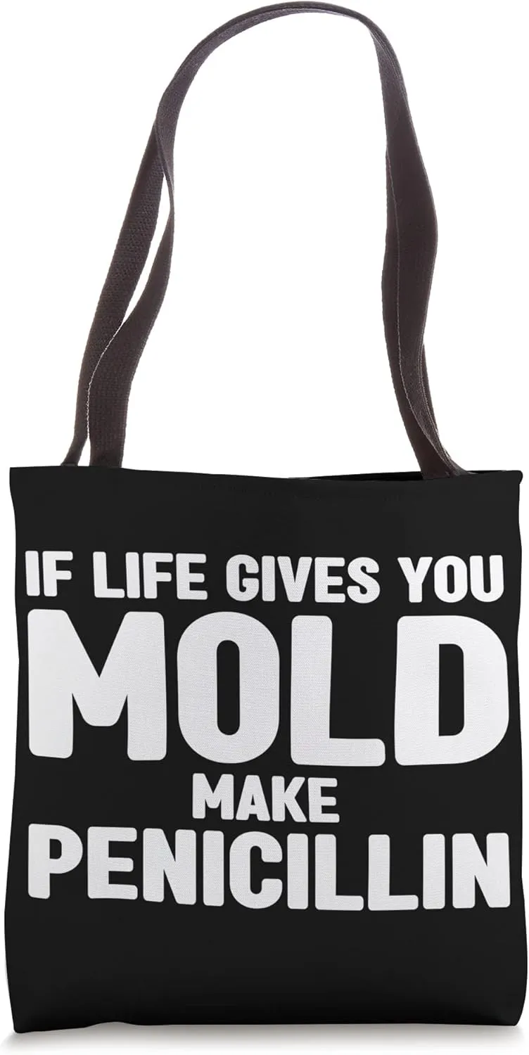 Biologist Microbiologist Penicillin Biology Tote Bag