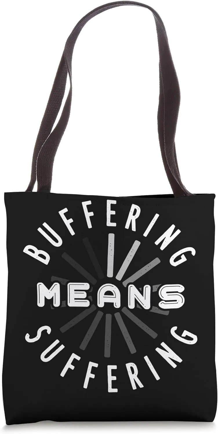 Buffering Binge-Watching Streaming Design Tote Bag