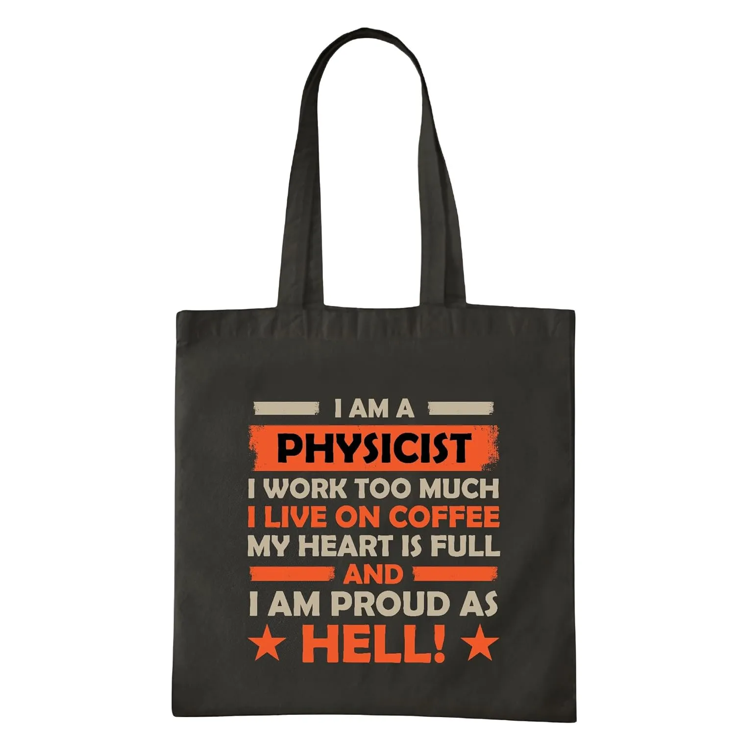 Caffeine Fueled Physicist Gift for Workaholics with Full Heart Navy Black Multicolor Canvas Tote Bag