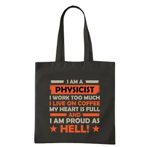 Caffeine Fueled Physicist Gift for Workaholics with Full Heart Navy Black Multicolor Canvas Tote Bag