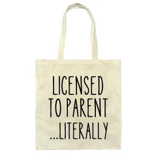 Child Adoption Gifts from Parents Licensed To Parent Literally Tote Bag for New Parent Gift Natural White Multicolor Canvas Tote Bag