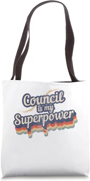 Council Is My Superpower Design Council Tote Bag