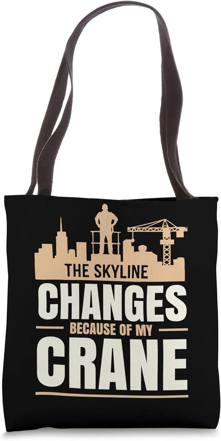 Crane Operator Job Profession Construction Worker Tote Bag