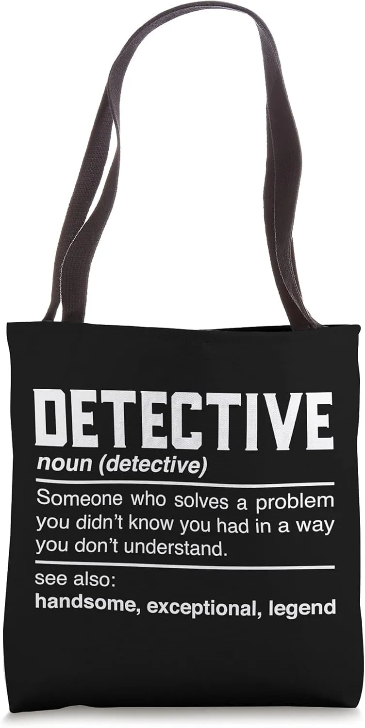 Detective Definition Design - Investigator Investigate Noun Tote Bag