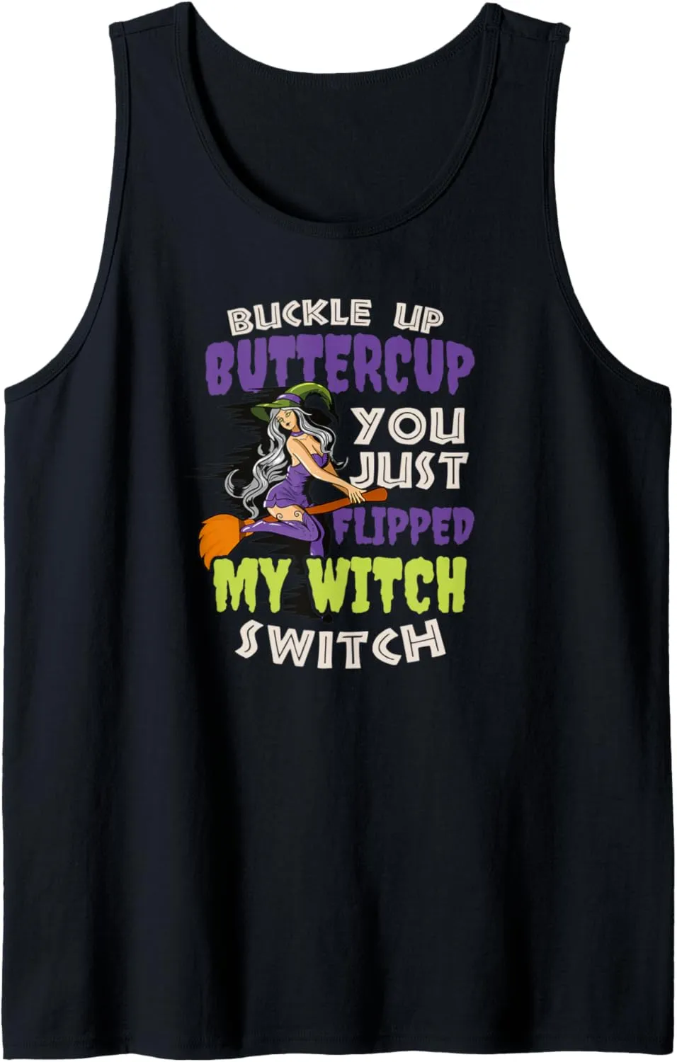 Flipped My Witch Switch Design Halloween Witch Tank Top