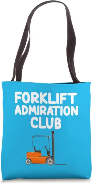 Forklift Admiration Club Lift Truck Construction Heavy Items Tote Bag