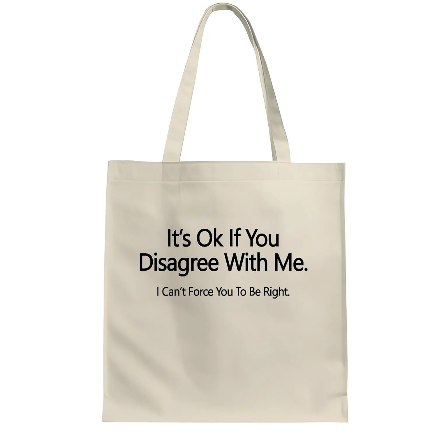 Fun Gift Tote Bag for Those Who Dare to Disagree Novelty Humour Natural White Multicolor Canvas Tote Bag