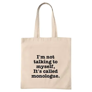 Funny Acting Tote Bag Gift Idea for Theater Geeks Actor Actress Monologue Design Natural White Multicolor Canvas Tote Bag