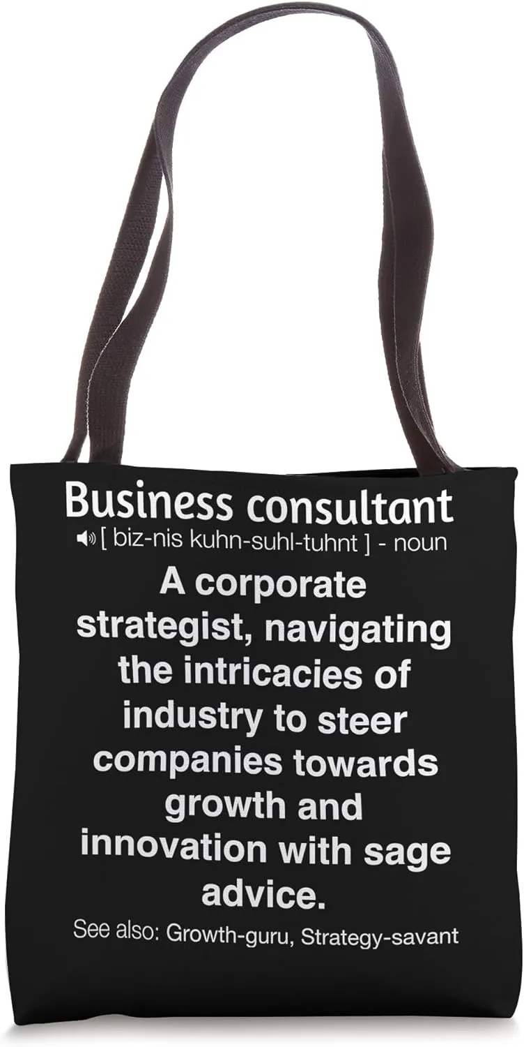 Funny Business Consultant Tote Bag