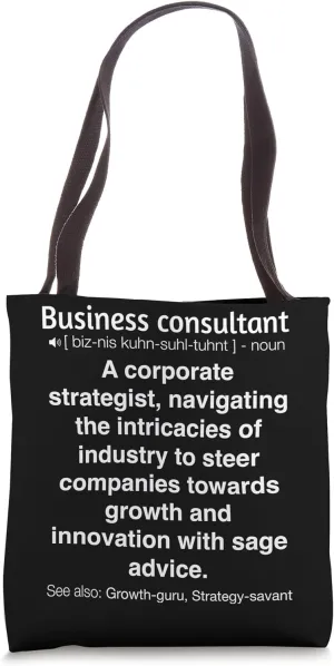 Funny Business Consultant Tote Bag