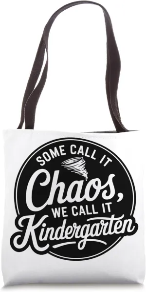 Funny Kindergarten Quote Design Tote Bag