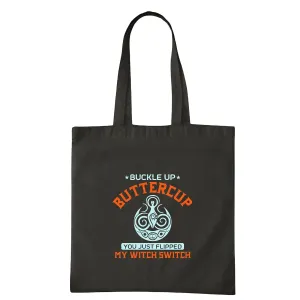 Funny Pagan Witch Switch Gift for Wiccans Buckle Up You Just Flipped Navy Black Multicolor Canvas Tote Bag