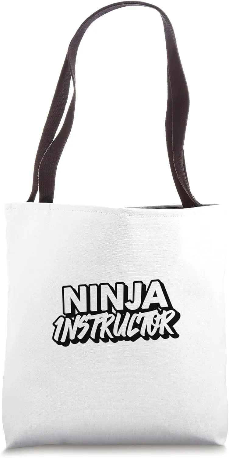 Funny "Ninja Instructor" design Tote Bag