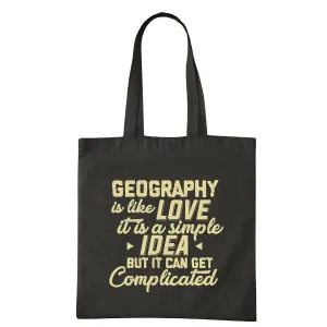 Geography is Like Love Gift for Geographers Navy Black Multicolor Canvas Tote Bag