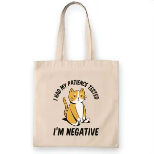 Gift for Anxious People Funny Angry Cat Design I Had My Patience Tested I'm Negative Natural White Multicolor Canvas Tote Bag