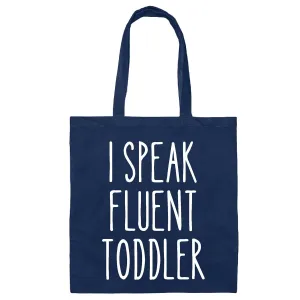 Gift For Daycare Provider Speak Fluent Toddler Tote Bag Mom Present Navy Black Multicolor Canvas Tote Bag