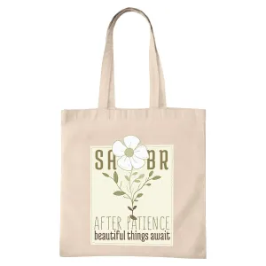 Gift for Patience Lovers Flower Text with SABR Message Present for Friends and Family Natural White Multicolor Canvas Tote Bag