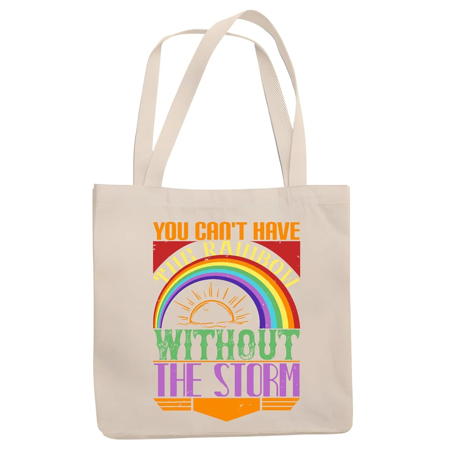 Gift for Weather Lovers Celebrate Victories After Difficulties Natural White Multicolor Canvas Tote Bag