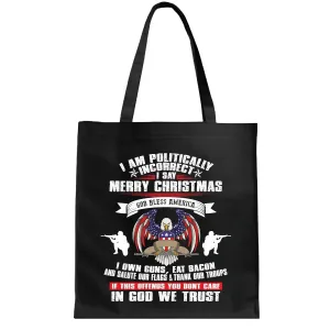 God Bless Gift Idea Design for Politically Incorrect ers Black Multicolor Canvas Tote Bag