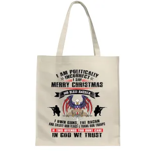God Bless Gift Idea Design for Politically Incorrect ers White Multicolor Canvas Tote Bag