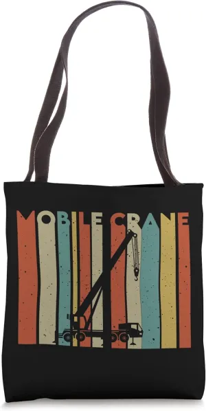 Great Mobile Crane Construction Machine Driver Tote Bag