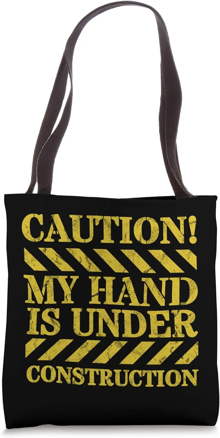 Hand Under Construction! Funny Broken Hand Tote Bag