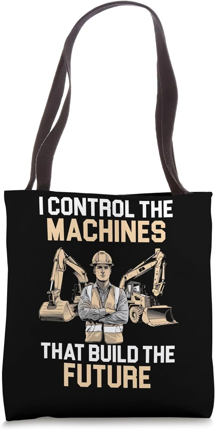 Heavy Equipment Operator Job Construction Worker Tote Bag