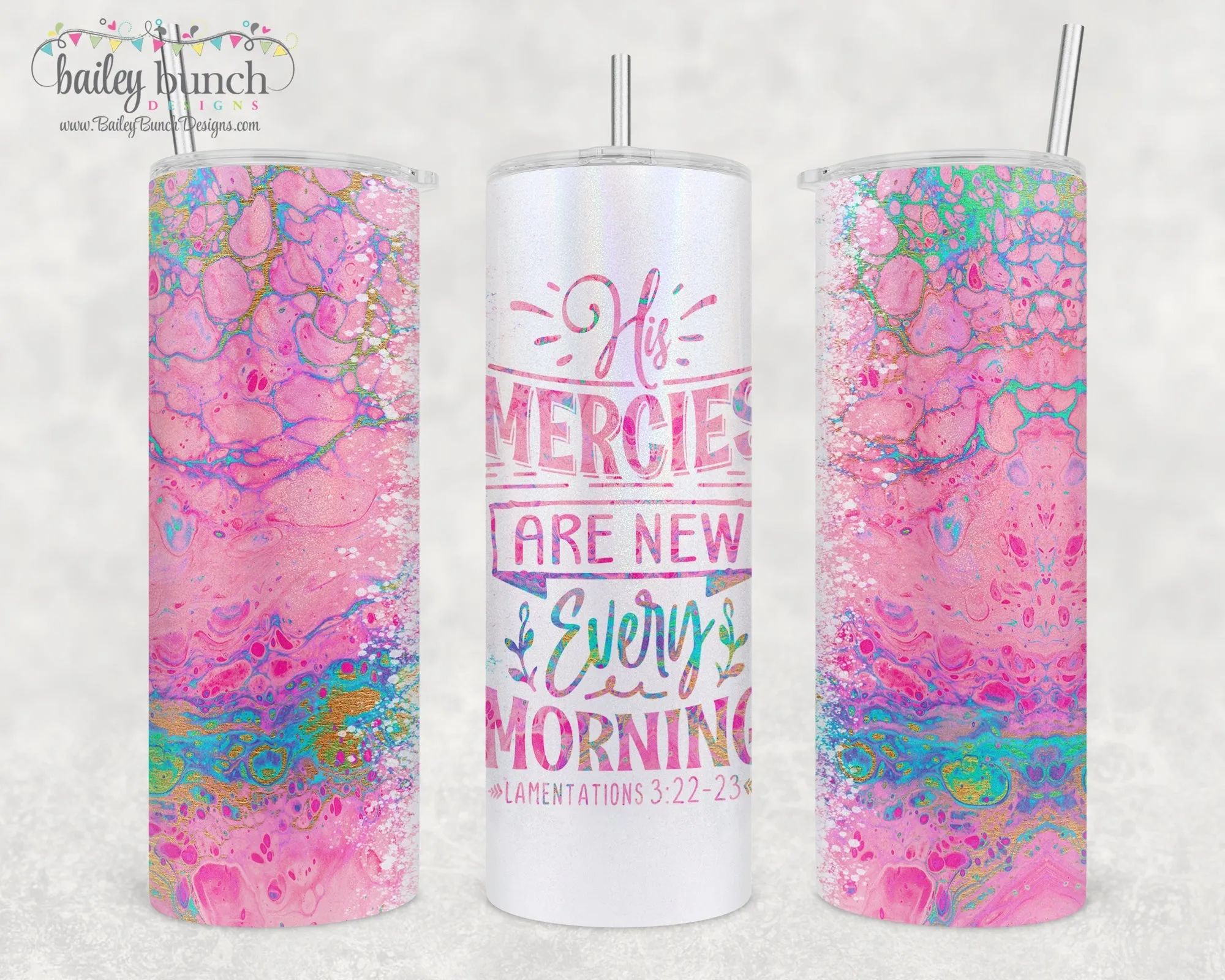 HIS MERCIES ARE NEW EVERY MORNING Shimmer Glitter Tumbler TUMBMERCIES0520