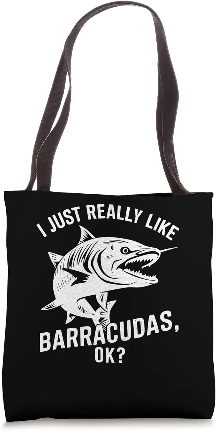 I Just Really Like Barracudas Ok Tote Bag
