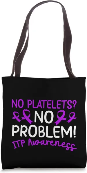 Immune Thrombocytopenic Purpura Tote Bag
