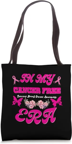 In My Cancer Free Era Breast Cancer Awareness Heroes. Tote Bag
