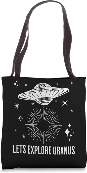 Let's Explore Uranus Unique Humorous Astrological Design Tote Bag