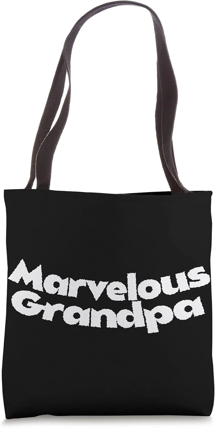 Marvelous Grandpa Father's Day Unique Love Quirky Dad Tote Bag