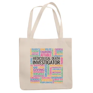 Medicolegal Death investigator Natural White Multicolor Canvas Tote Bag
