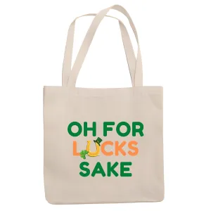 Oh for luck sake on St Patricks day for Irish funny Natural White Multicolor Canvas Tote Bag
