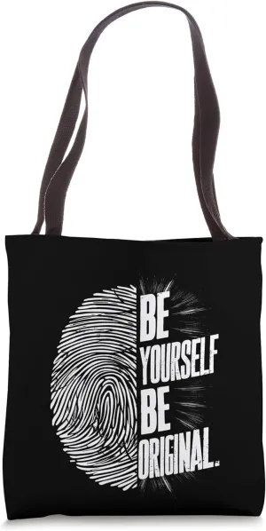 Originality Fingerprint Be Yourself Unique Motivational Tee Tote Bag
