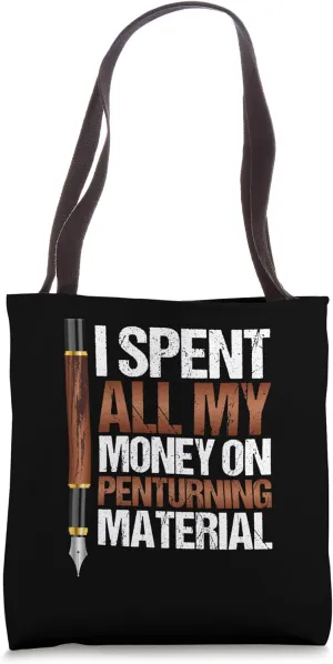 Pen Turning & Woodworking Design For Pen Turner Tote Bag