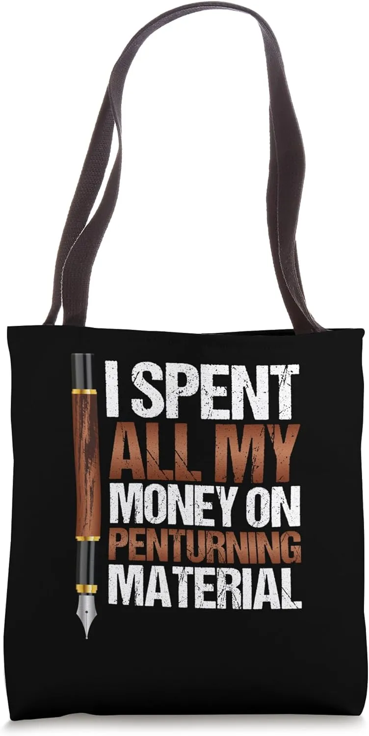 Pen Turning & Woodworking Design For Pen Turner Tote Bag