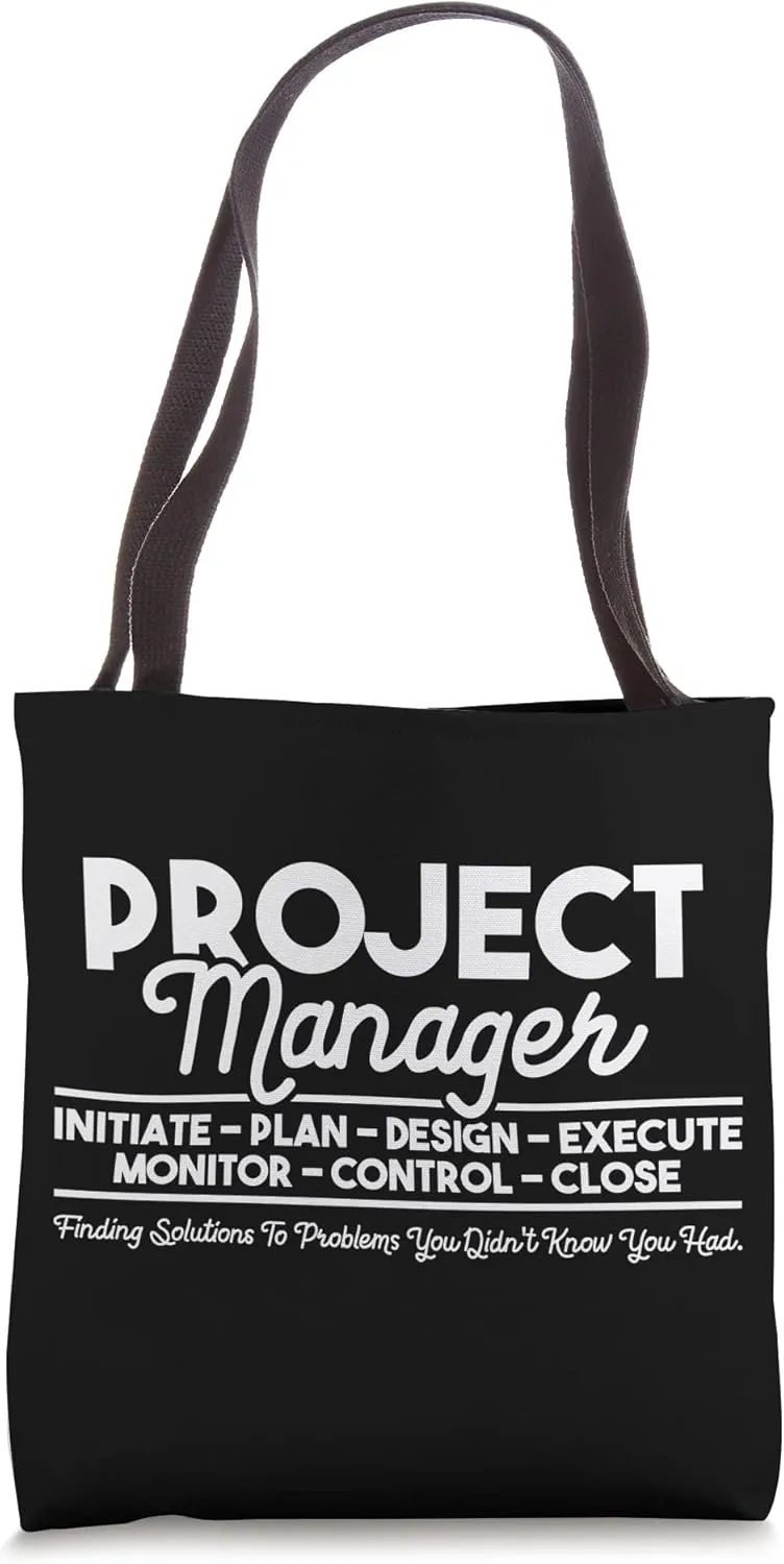 Project Manager - Projects Planning Design Execute Initiate Tote Bag