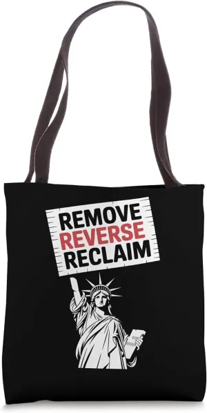 Remove Reverse Reclaim Protest Liberty Design Tote Bag