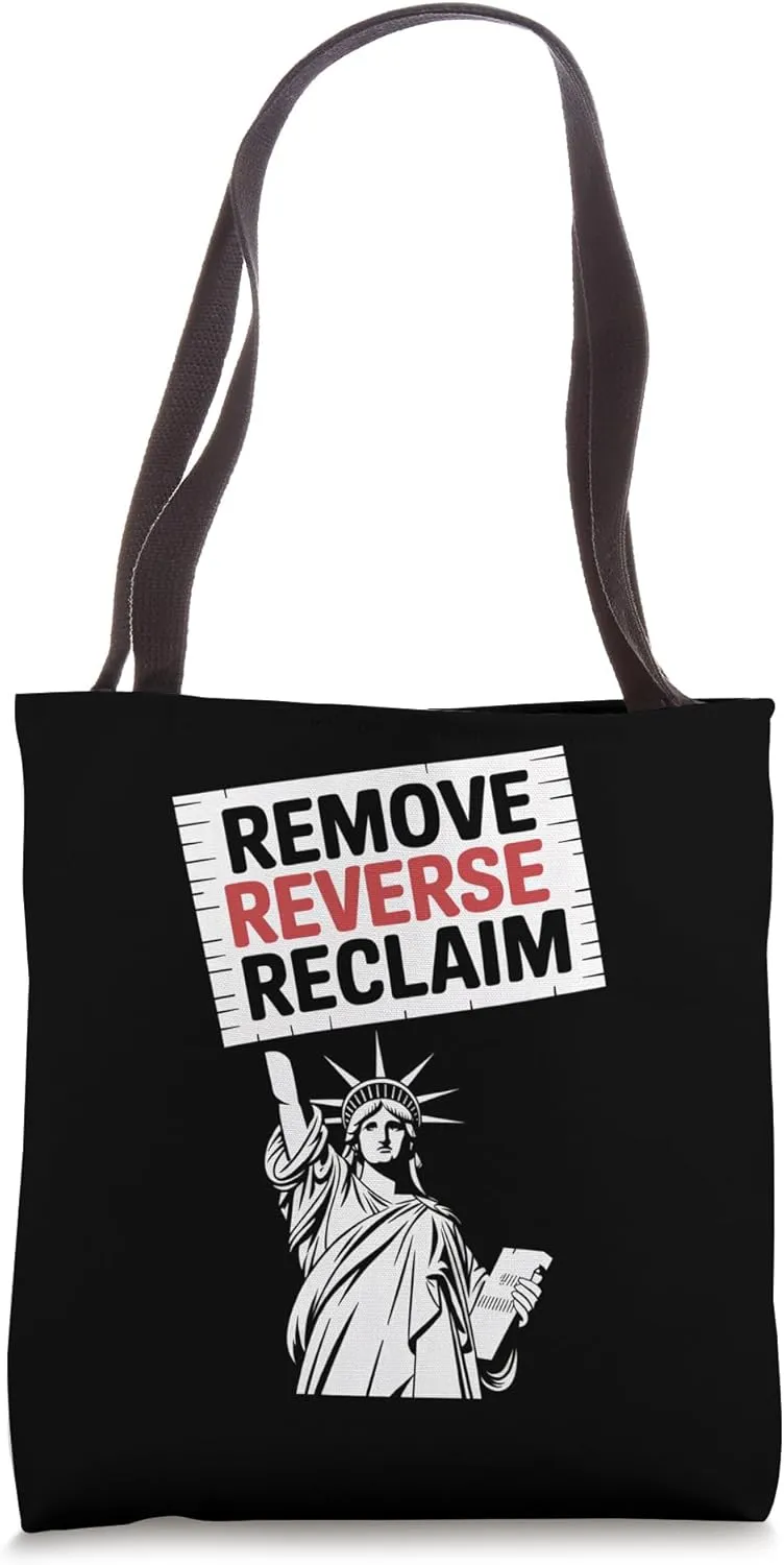 Remove Reverse Reclaim Protest Liberty Design Tote Bag