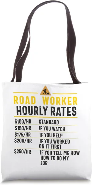 Road Highway Freeway Worker Construction Asphalt Worker Tote Bag