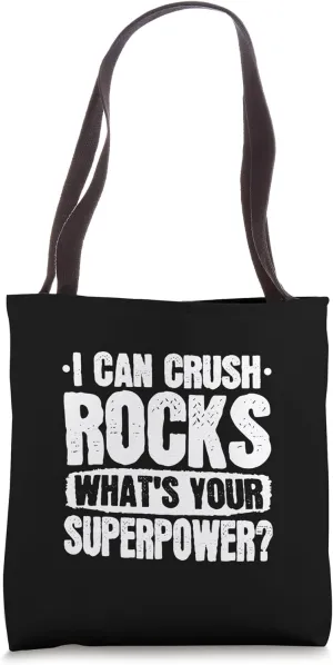 Rock Crusher Operator Construction Rock Quarry Gravel Pit Tote Bag