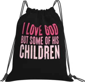 Rqwaaed I Love God But Some Of His Children Get On My Nerves Versatile Drawstring Gym Bag Perfect Workouts Daily Essentials