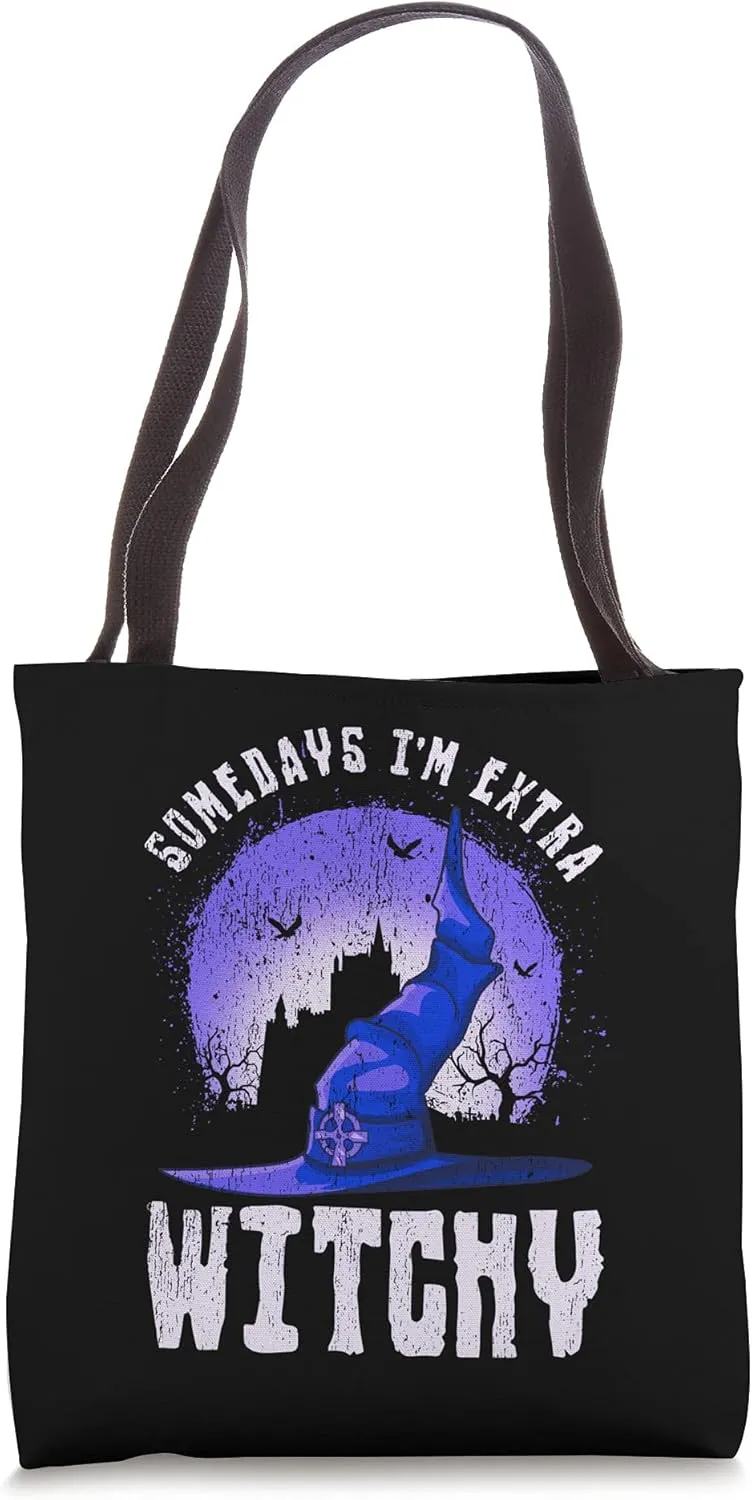 Somedays I'm Extra Witchy Funny Halloween Women's Tote Bag