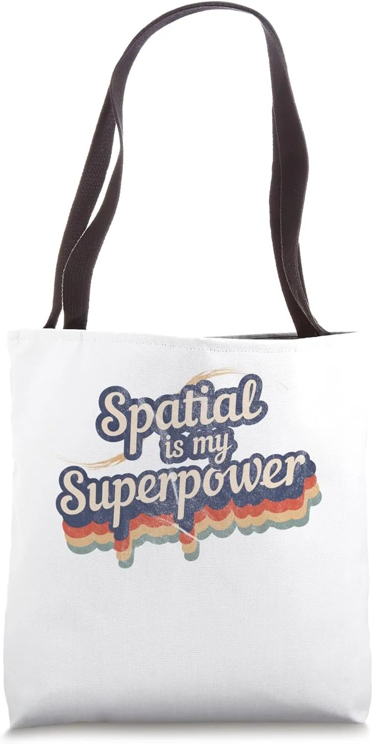 Spatial Is My Superpower Design Spatial Tote Bag